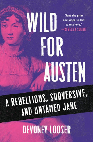 Cover image for 9781526193704 - Wild for Austen