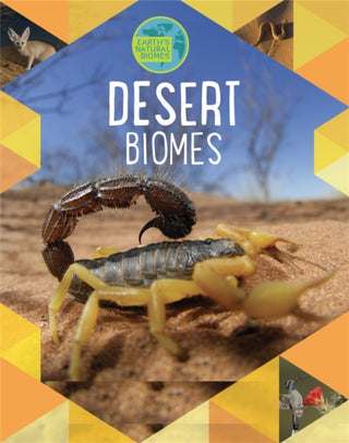 Cover image for 9781526301307 - Earth's Natural Biomes: Deserts
