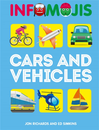 Cover image for 9781526306968 - Infomojis: Cars and Vehicles