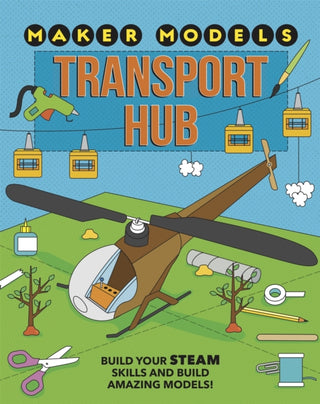 Cover image for 9781526307477 - Maker Models: Transport Hub