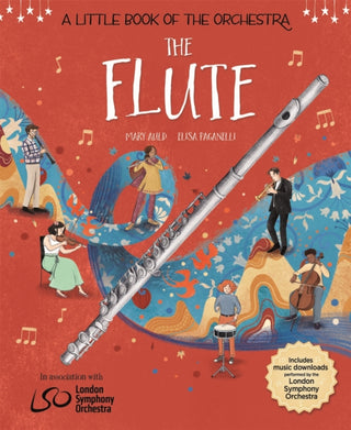 Cover image for 9781526313492 - A Little Book of the Orchestra: The Flute