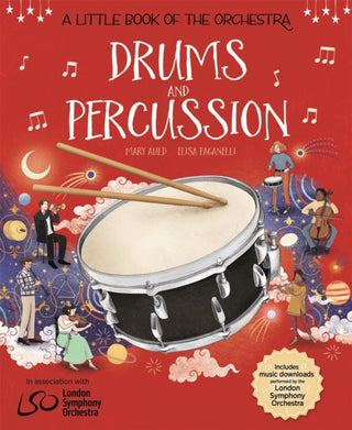 Cover image for 9781526314673 - A Little Book of the Orchestra: Drums and Percussion