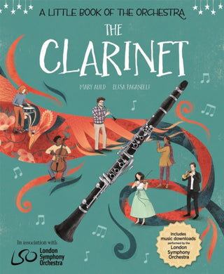 Cover image for 9781526314697 - A Little Book of the Orchestra: The Clarinet