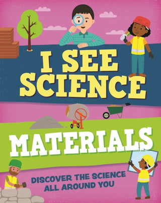 Cover image for 9781526315014 - I See Science: Materials