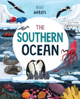 Cover image for 9781526315663 - Blue Worlds: The Southern Ocean
