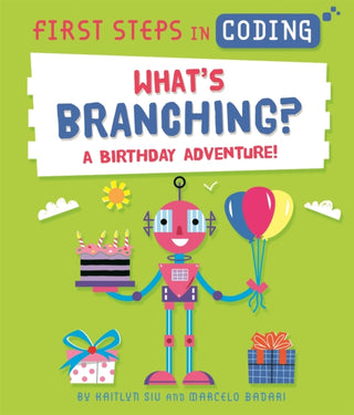 Supplemental image for 9781526315762 - First Steps in Coding: What's Branching?