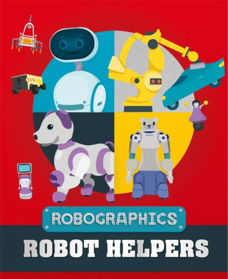 Cover image for 9781526316417 - Robographics: Robot Helpers