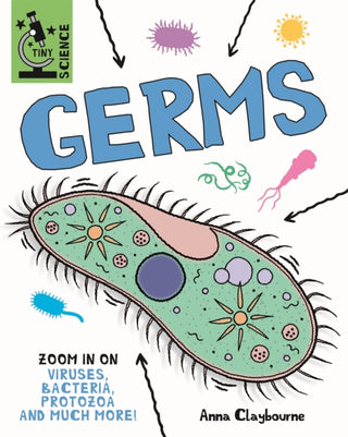 Cover image for 9781526317315 - Tiny Science: Germs
