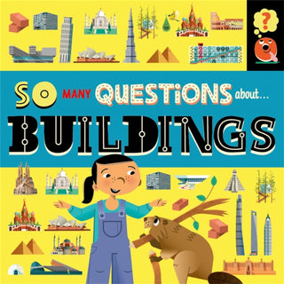 Supplemental image for 9781526317650 - So Many Questions: About Buildings
