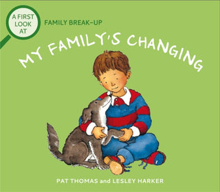 Supplemental image for 9781526317674 - A First Look At: Family Break-Up: My Family's Changing