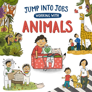 Cover image for 9781526318732 - Jump into Jobs: Working with Animals