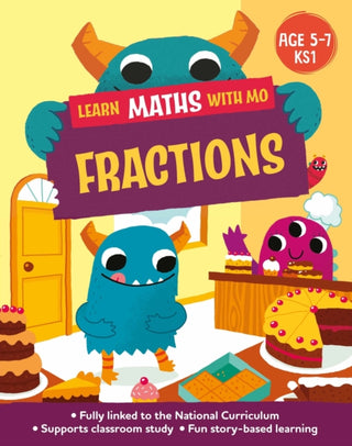 Cover image for 9781526319036 - Learn Maths with Mo: Fractions