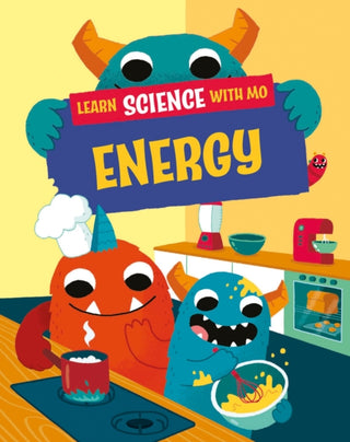 Cover image for 9781526319111 - Learn Science with Mo: Energy