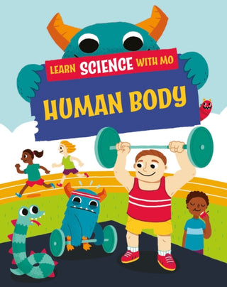 Cover image for 9781526319159 - Learn Science with Mo: Human Body