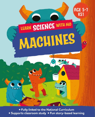 Cover image for 9781526319227 - Learn Science with Mo: Machines