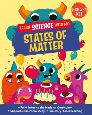 Cover image for 9781526319296 - Learn Science with Mo: States of Matter