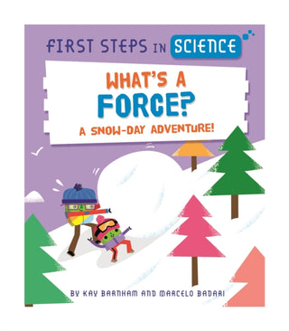 Cover image for 9781526319968 - First Steps in Science: What's a Force?