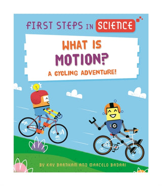 Cover image for 9781526320193 - First Steps in Science: First Steps in Science: What is Motion?