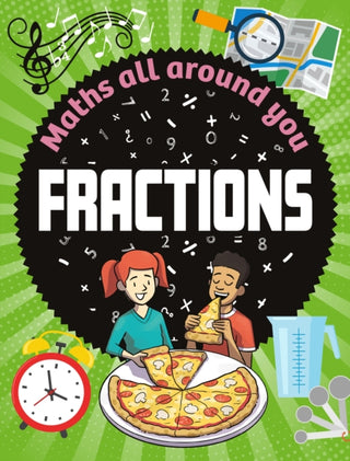 Cover image for 9781526320490 - Maths All Around You: Fractions