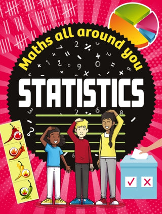 Cover image for 9781526320544 - Maths All Around You: Statistics
