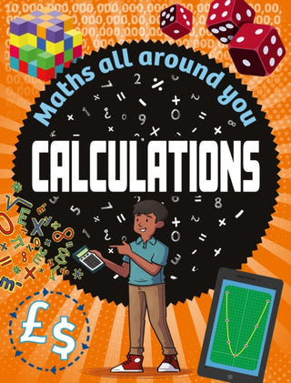Cover image for 9781526320575 - Maths All Around You: Calculations
