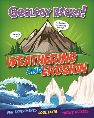 Cover image for 9781526321329 - Geology Rocks!: Weathering and Erosion