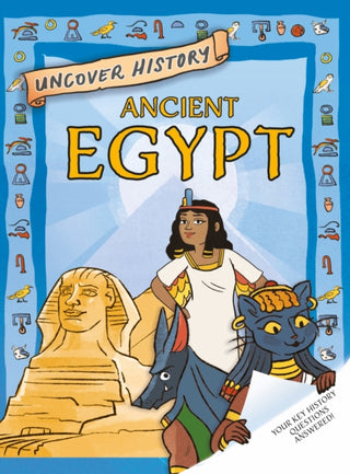 Cover image for 9781526321756 - Uncover History: Ancient Egypt