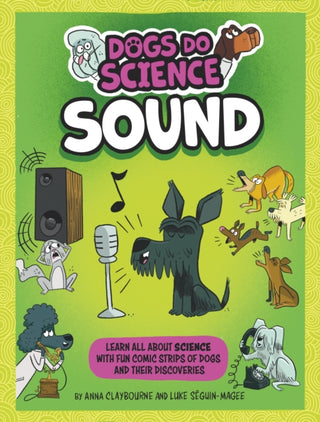 Cover image for 9781526321824 - Dogs Do Science: Sound