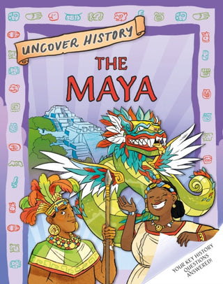 Cover image for 9781526322098 - Uncover History: The Maya