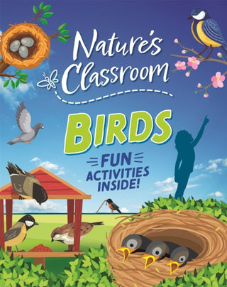Cover image for 9781526322586 - Nature's Classroom: Birds