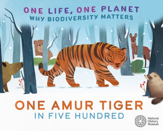 Supplemental image for 9781526323088 - One Life, One Planet: One Amur Tiger in Five Hundred