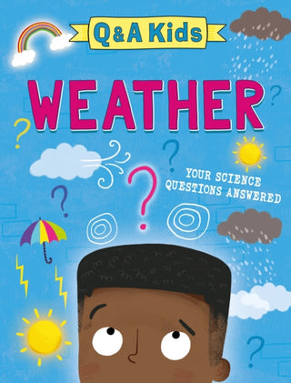 Cover image for 9781526324139 - Q and A Kids: Weather