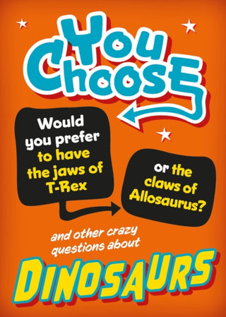 Cover image for 9781526324337 - You Choose: Dinosaurs