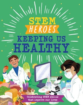 Supplemental image for 9781526324573 - STEM Heroes: Keeping Us Healthy