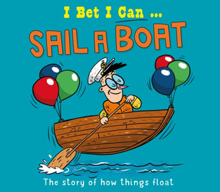Supplemental image for 9781526325549 - I Bet I Can: Sail a Boat