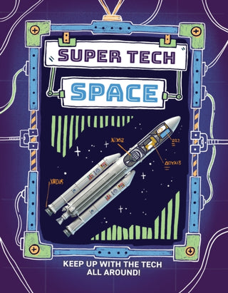 Cover image for 9781526325761 - Super Tech: Space