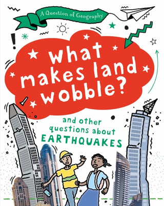 Cover image for 9781526325884 - A Question of Geography: What Makes Land Wobble?