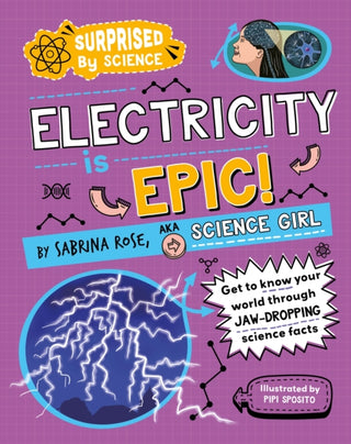 Cover image for 9781526326058 - Surprised by Science: Electricity is Epic!