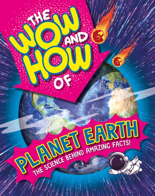 Cover image for 9781526326256 - The Wow and How of Planet Earth
