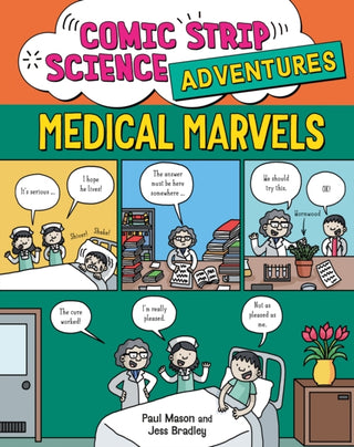 Cover image for 9781526327321 - Comic Strip Science Adventures: Medical Marvels