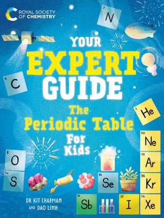 Cover image for 9781526327352 - Your Expert Guide: The Periodic Table for Young Scientists