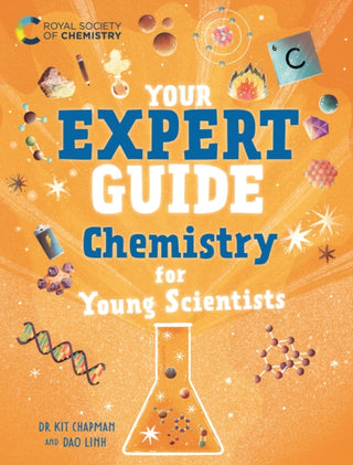 Cover image for 9781526327369 - Your Expert Guide: Chemistry for Young Scientists
