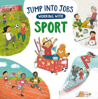 Cover image for 9781526327499 - Jump into Jobs: Working with Sport