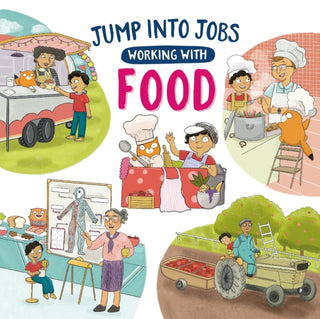 Cover image for 9781526327512 - Jump into Jobs: Working with Food