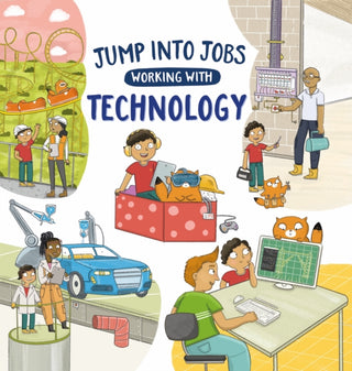 Cover image for 9781526327536 - Jump into Jobs: Working with Technology