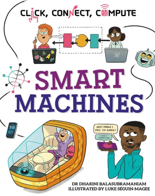 Cover image for 9781526327949 - Click, Connect, Compute: Smart Machines