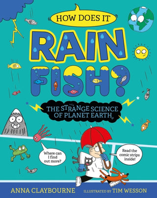 Supplemental image for 9781526328311 - Strange Science: How does it Rain Fish? The Strange Science of Planet Earth