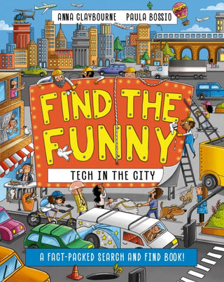 Cover image for 9781526328465 - Find the Funny: Tech in the City