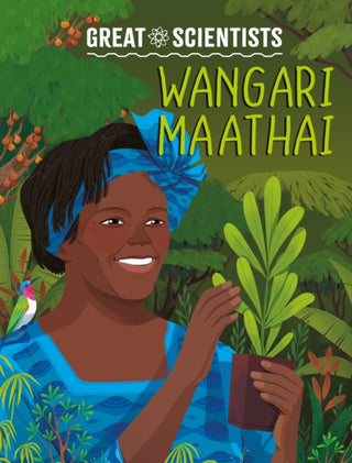 Cover image for 9781526328564 - Great Scientists: Wangari Maathai