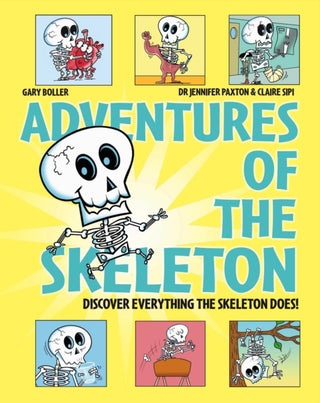 Cover image for 9781526328649 - Adventures of the Skeleton